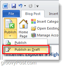 upload draft in word 2010 blogs